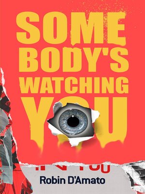 cover image of Somebody's Watching You
